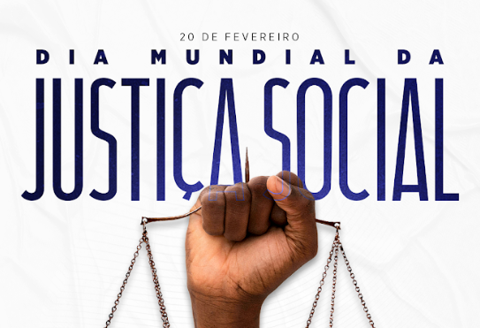 Leia mais sobre o artigo Dia Mundial da Justiça Social – 20 de fevereiro