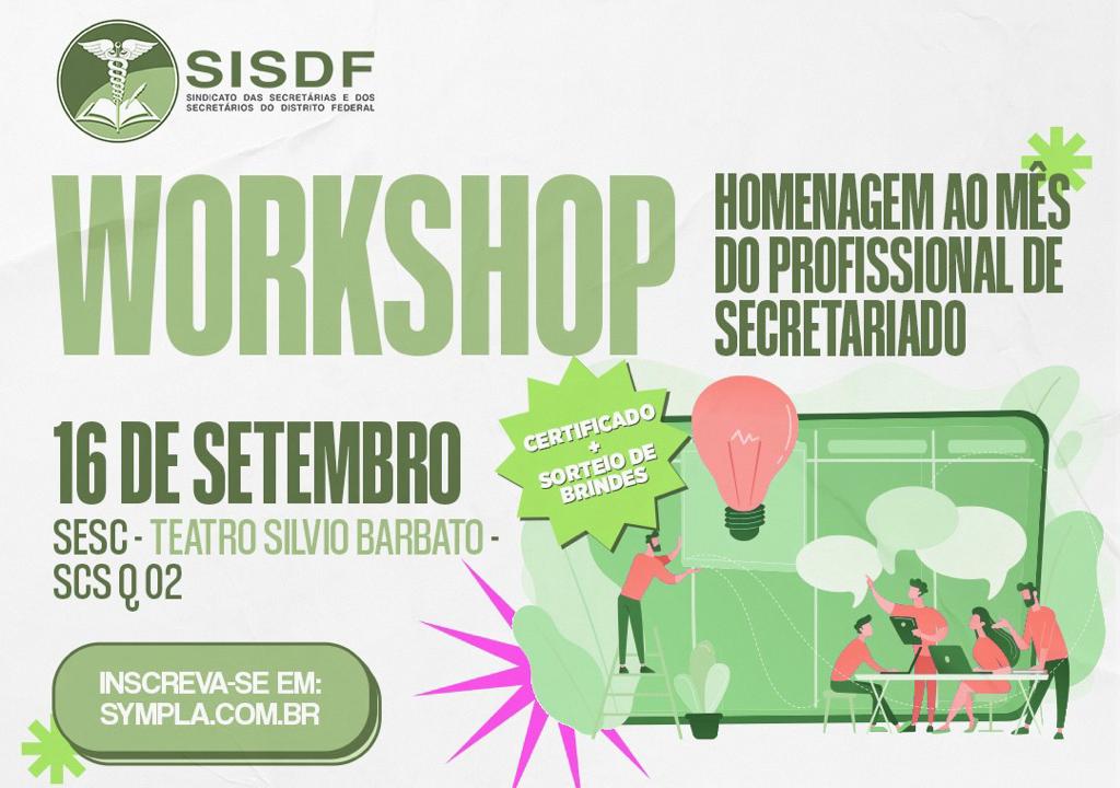 Leia mais sobre o artigo Inscrições abertas! Workshop SISDF – Homenagem ao Mês do Profissional de Secretariado