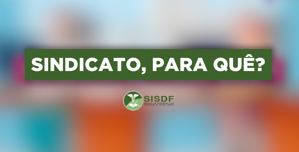 Leia mais sobre o artigo Sindicato, para quê?