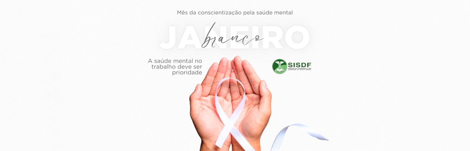 Leia mais sobre o artigo Janeiro Branco, a saúde mental no trabalho deve ser prioridade!