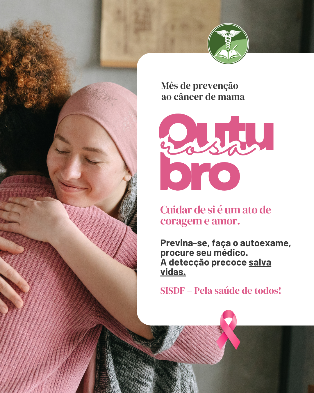 Leia mais sobre o artigo Outubro Rosa | SISDF